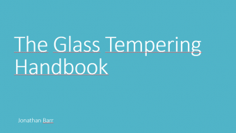 The Glass Tempering Handbook