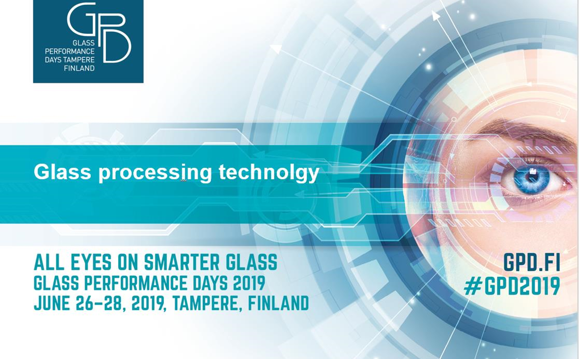 GPD 2019 Glass processing technology presentations